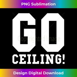 Go Ceiling! Fan Moving Halloween Costume Long Sleeve - Urban Sublimation PNG Design - Rapidly Innovate Your Artistic Vision