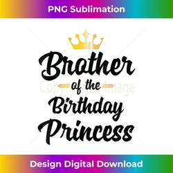 Brother of the Birthday Princess Matching Birthday - Chic Sublimation Digital Download - Immerse in Creativity with Every Design