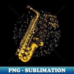 saxophone lover jazz saxophonist musical saxophone - instant sublimation digital download