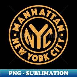 vintage manhattan new york city badge - sublimation-ready png file