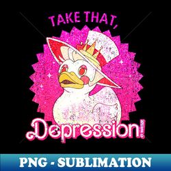 take that depression lucifer duck glitter style - instant sublimation digital download