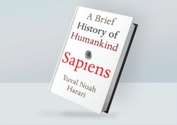 Sapiens: A Brief History of Humankind By Yuval Noah Harari