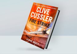 Clive Cussler Fire Strike (The Oregon Files, Book 17) By Mike Maden