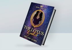 The Lotus Guild - Book I Emmalise: A Forbidden Lovers Sci-Fi Romance By Holland Clarke