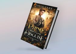 Prince in Disguise (Perilous Courts, Book 2) By Tavia Lark