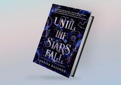 Until the Stars Fall: A Fae Fantasy Romance (Immortal Reveries, Book 1) By Vanessa Rasanen