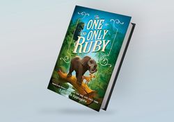 The One and Only Ruby (The One and Only Book 3) By Katherine Applegate
