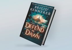 Defend the Dawn: (Defy the Night Book 2) By Brigid Kemmerer