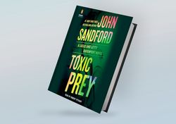 Toxic Prey (Lucas Davenport, Book 34): A Prey Novel By John Sandford