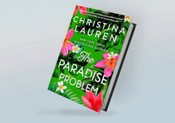 The Paradise Problem By Christina Lauren