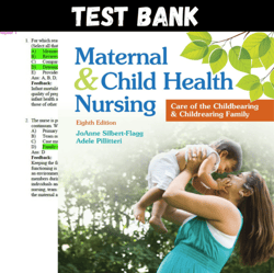Latest 2023 Maternal and Child Health Nursing Care of the Childbearing and Childrearing Family 8th Edition Test bank All