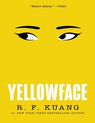 Yellowface: A Reese's Book Club Pick by R. F. Kuang –  Kindle Edition