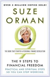 The 9 Steps to Financial Freedom: Practical and Spiritual Steps So You Can Stop Worrying by Suze Orman –  Kindle Edition