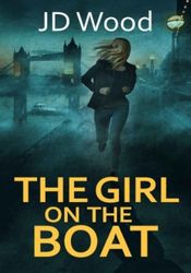 The Girl on the Boat (A Sofie James Thriller) : –  Kindle Edition