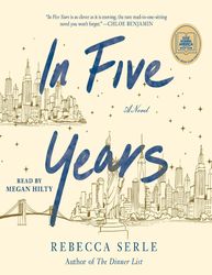 In Five Years - A Novel By Rebecca Serle