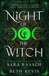 Night of the Witch by Sara Raasch, Beth Revis –  Kindle Edition