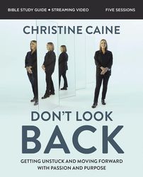 don't look back (bible study guide) christine caine –  kindle edition