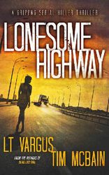 Lonesome Highway (Violet Darger FBI Mystery Thriller Book 11) L.T. by Vargus & Tim McBain  –  Kindle Edition