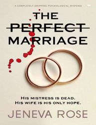 The Perfect Marriage by Jeneva Rose –  Kindle Edition