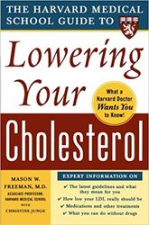 The Harvard Medical School Guide to Lowering Your Cholesterol –  Kindle Edition