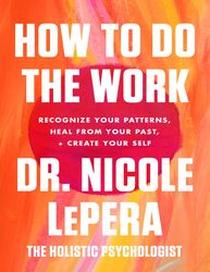 How To Do The Work –  Kindle Edition