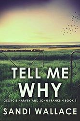 Tell Me Why By Sandi Wallace –  Kindle Edition