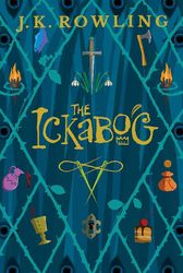 The Ickabog by J.K. Rowling  :  Kindle Edition