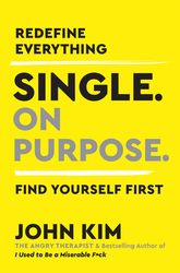 Single On Purpose by John Kim :  Kindle Edition