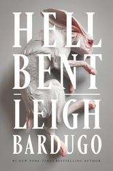 Hell Bent: A Novel By Leigh Bardugo