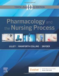 Pharmacology And The Nursing Process 10th Edition Test Bank