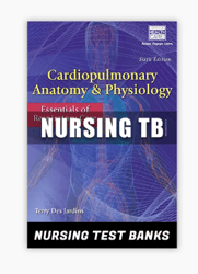 Cardiopulmonary Anatomy and Physiology Essentials of Respiratory Care 6th Edition – Test Bank pdf
