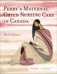 Maternal Child Nursing Care 3rd CANADIAN Edition Keenan Lindsay Chapter 1 - 55 Updated 2023 PDF | Instant Download