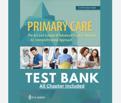 Test Bank for Primary Care Art and Science of Advanced Practice Nursing 5th Edition Dunphy PDF | Instant Download