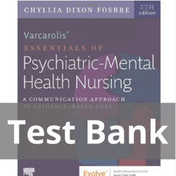 Test Bank for Varcarolis Essentials of Psychiatric Mental Health Nursing 5th Edition Chyllia D Fosbre PDF | Download