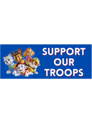Support Our Troops Paw Patrol Parody Bumper