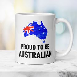Patriotic Australian Mug Proud to be Australian, Gift Mug with Australian Flag, Independence Day Mug, Travel Family Mug