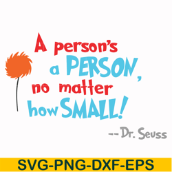 A person's a person no matter how small svg, png, dxf, eps file DR00071