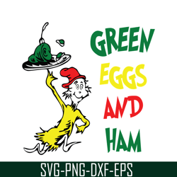 Green Eggs And Green Ham SVG, Dr Seuss SVG, Dr Seuss Quotes SVG DS1051223159