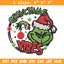 Christmas Vibes Grinch Embroidery design, Grinch Christmas Embroidery, Grinch design, Embroidery file, Digital download.
