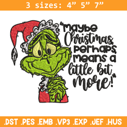 Grinch Maybe Christmas Embroidery design, Grinch Embroidery, Grinch design, Embroidery file, Instant download.