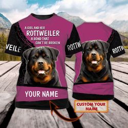 Custom 3D Dog Lover T Shirt A Girl & Her Rottweiler Unbreakable Bond