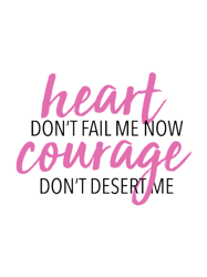heart amp courage