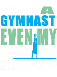 Funny Boys Gymnastics Gift Im a Gymnast Even My Hands Are Ripped!