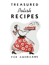 Treasured Polish Recipes Vintage Cookbook Cover (1967)