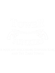 Stephen King Tower Junkies Podcast