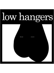 Low Hangers