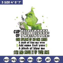 Cup of fuckoffee grinch Embroidery design, Grinch christmas Embroidery, Grinch design, logo shirt, Instant download.