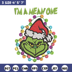 I'm A Mean One Grinch Embroidery design, Grinch Christmas Embroidery, Grinch design, Embroidery File, Digital download.