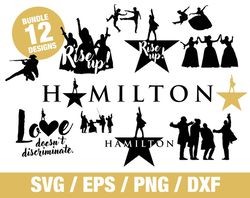 Hamilton svg vector bundle cricut american musical broadway rise up love doesn't discriminate logo