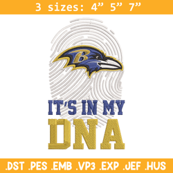 It's In My Dna Baltimore Ravens embroidery design, Baltimore Ravens embroidery, NFL embroidery, Logo sport embroidery.